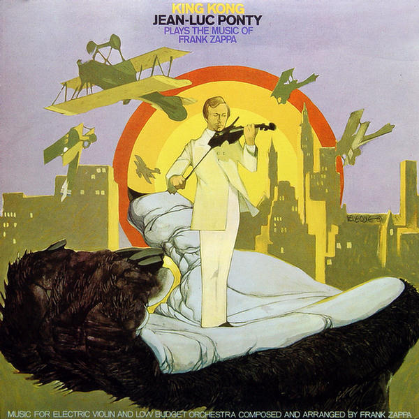 King Kong - Jean-Luc Ponty Plays The Music Of Frank Zappa